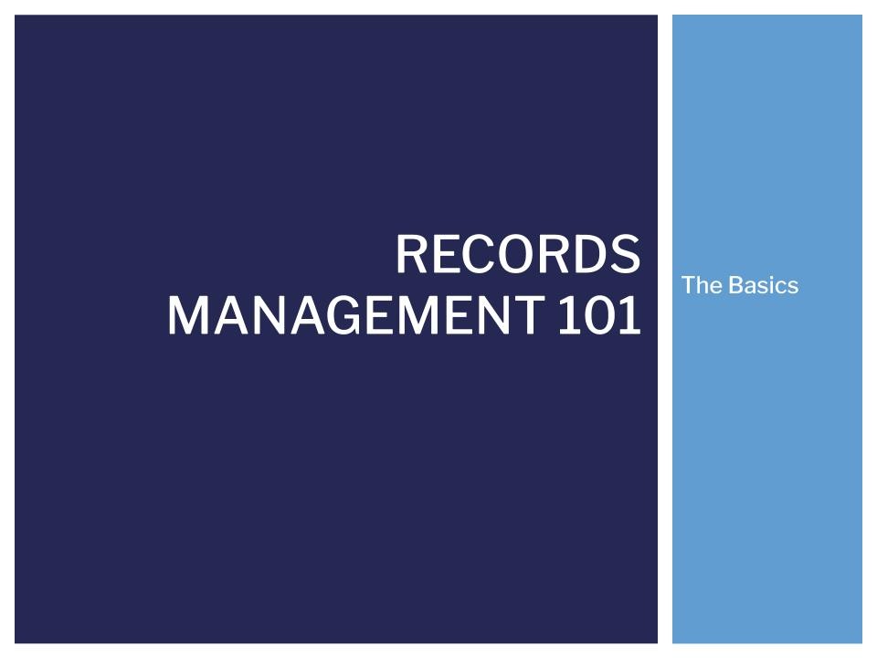 Records Management 101