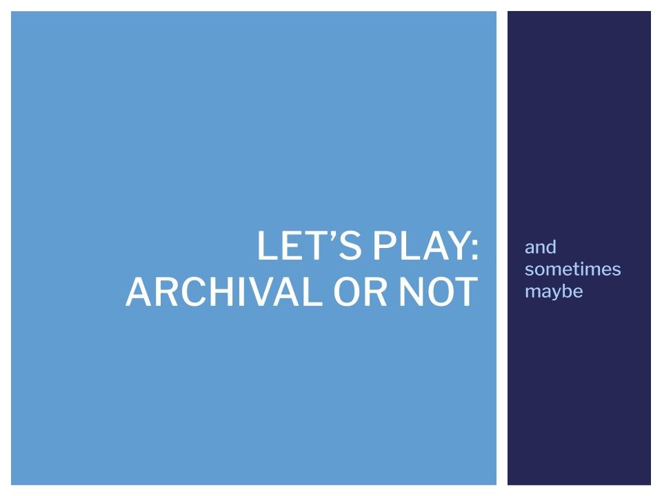 Archival or Not?