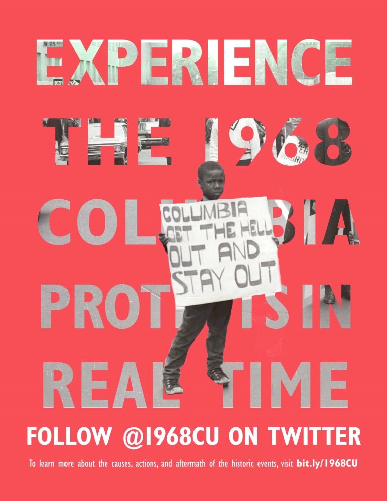 Experience the 1968 Columbia Protests in Real Time Experience the 1968 Columbia Protests in Real Time
